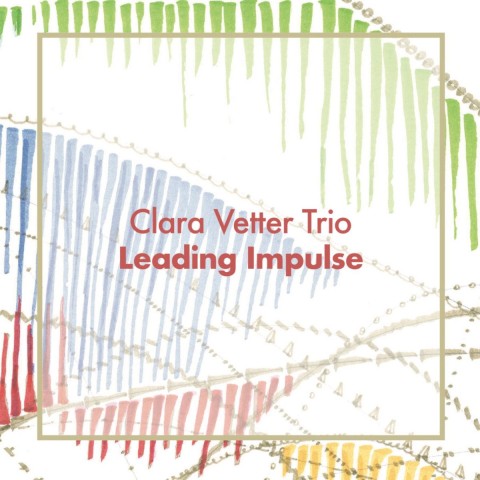 Leading Impulse - Clara Vetter Trio